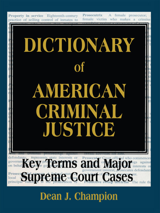 Title details for Dictionary of American Criminal Justice by Dean J. Champion - Wait list